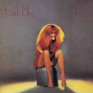 CARLA BLEY / カーラ・ブレイ / ライヴ!(艶奏会)