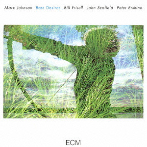 MARC JOHNSON / マーク・ジョンソン / BASE DESIRES / ベース・ディザイアーズ