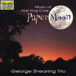 GEORGE SHEARING / ジョージ・シアリング / PAPER MOON - MUSIC OF NAT KING COLE / ペイパー・ムーン~ナット・キング・コール・トリビュート