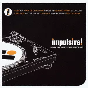 Various – Uprising IMPULSIVE! - REVOLUTIONARY JAZZ REWORKED / インパルシヴ