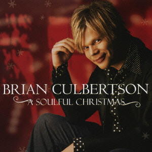 BRIAN CULBERTSON / ブライアン・カルバートソン / SOULFUL CHRISTMAS / ソウルフル・クリスマス