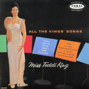TEDDI KING / テディ・キング / ALL THE KINGS' SONGS / オール・ザ・キングス・ソングス