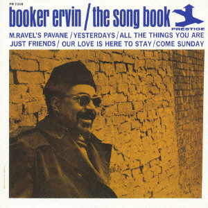 BOOKER ERVIN / ブッカー・アーヴィン / THE SONG BOOK / ザ・ソング・ブック