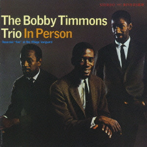 BOBBY TIMMONS / ボビー・ティモンズ / IN PERSON / イン・パーソン