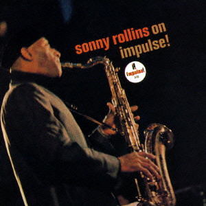 ON IMPULSE! / オン・インパルス/SONNY ROLLINS/ソニー・ロリンズ 