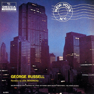 GEORGE RUSSELL / ジョージ・ラッセル / NEW YORK,N.Y. / ニューヨーク,N.Y.