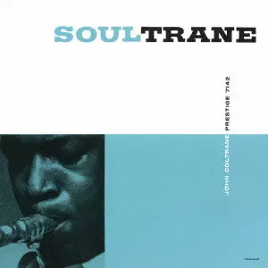 ジョン・コルトレーン/ソウルトレーン SOUL TRANE JAZZ レア盤 SOULTRANE / ソウルトレーン/JOHN COLTRANE/ジョン・コルトレーン