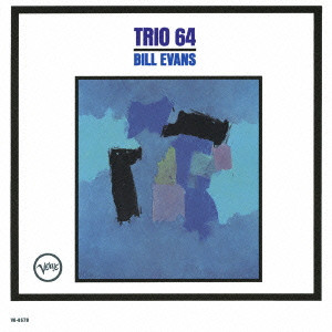 BILL EVANS / ビル・エヴァンス / TRIO '64 / トリオ’64