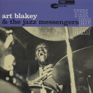 ART BLAKEY / アート・ブレイキー / THE BIG BEAT / ザ・ビッグ・ビート