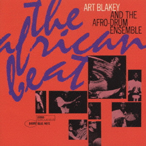 ART BLAKEY / アート・ブレイキー / ジ・アフリカン・ビート