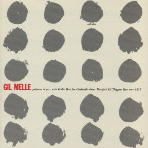 GIL MELLE / ギル・メレ / ギル・メレ/パターンズ・イン・ジャズ