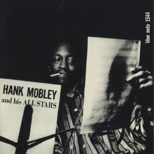 HANK MOBLEY / ハンク・モブレー / ハンク・モブレー&ヒズ・オール・スターズ