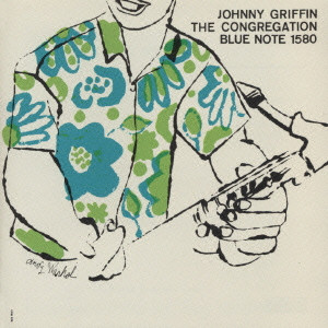 JOHNNY GRIFFIN / ジョニー・グリフィン / THE CONGREGATION / ザ・コングリゲイション
