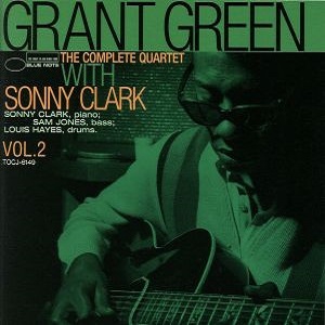 GRANT GREEN / グラント・グリーン / OLEO<THE COMPLETE QUARTET WITH SONNY CLARK VOL.2> / オレオ《グラント・グリーン・ウィズ・ソニー・クラークVol.2》
