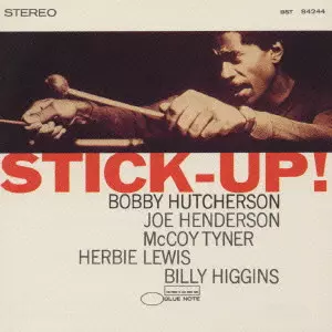 STICK-UP! / スティック・アップ！/BOBBY HUTCHERSON/ボビー