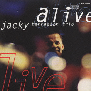 JACKY TERRASSON / ジャッキー・テラソン / ALIVE / ライヴ!