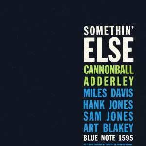 CANNONBALL ADDERLEY / キャノンボール・アダレイ / SOMETHIN' ELSE / サムシン・エルス