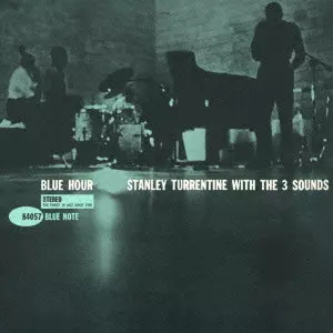 BLUE HOUR / ブルー・アワー/STANLEY TURRENTINE/スタンリー