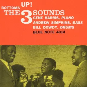 洋楽 The Three Sounds - Bottoms Up! Bottoms Up / ボトムズ・アップ/THREE SOUNDS/スリー・サウンズ｜JAZZ