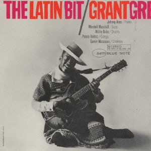 GRANT GREEN / グラント・グリーン / The Latin Bit / ザ・ラテン・ビット