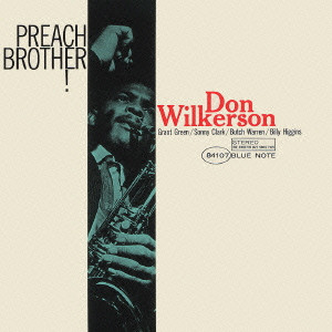 DON WILKERSON / ドン・ウィルカーソン / PREACH BROTHER / プリーチ・ブラザー