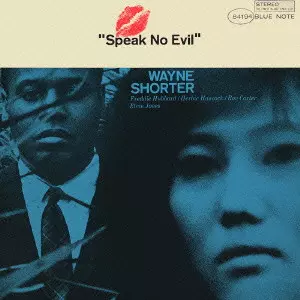 WAYNE SHORTER / ウェイン・ショーター / SPEAK NO EVIL / スピーク・ノー・イーヴル