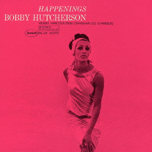 BOBBY HUTCHERSON / ボビー・ハッチャーソン / HAPPENINGS / ハプニングス