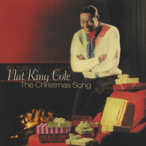 NAT KING COLE / ナット・キング・コール / THE CHRISTMAS SONG / クリスマス・ソング