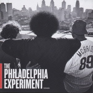 The Phiradelphia Experiment ザ フィラデルフィア エクスペリメント フィラデルフィア エクスペリメント Jazz ディスクユニオン オンラインショップ Diskunion Net