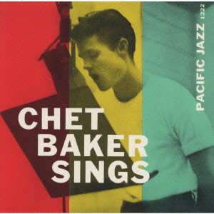 CHET BAKER / チェット・ベイカー / CHET BAKER SINGS / チェット・ベイカー・シングス