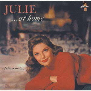 JULIE LONDON / ジュリー・ロンドン / JULIE AT HOME / ジュリー・アット・ホーム