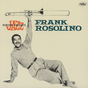 FRANK ROSOLINO / フランク・ロソリーノ / FRANK ROSOLINO / フランク・ロソリーノ