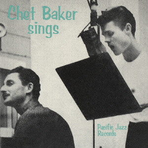 CHET BAKER / チェット・ベイカー / Chet Baker Sings / チェット・ベイカー・シングス(ステレオ)+8