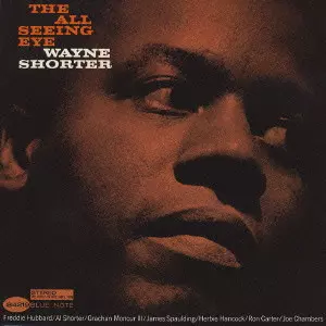 THE ALL SEEING EYE / ジ・オール・シーイング・アイ/WAYNE SHORTER
