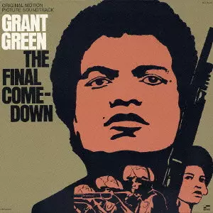 ★ＵＳオリジナル盤★『ザ・ファイナル・カム・ダウン』グラント・グリーン The Final Come Down / ザ・ファイナル・カムダウン/GRANT GREEN