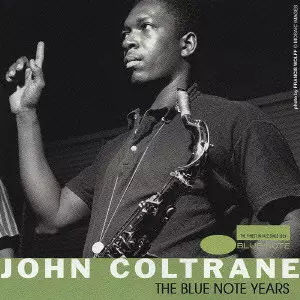 ザ ブルーノート イヤーズ ハードカバー 2005/11/1 THE BLUE NOTE YEARS / ブルーノート・イヤーズ/JOHN COLTRANE/ジョン