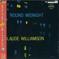 CLAUDE WILLIAMSON / クロード・ウィリアムソン / ラウンド・ミッドナイト PLUS