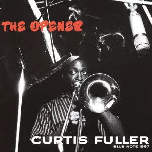 スーパーレアオリジナル‼️CURTIS FULLER THE OPENER THE OPENER / ジ・オープナー/CURTIS FULLER/カーティス・フラー｜JAZZ