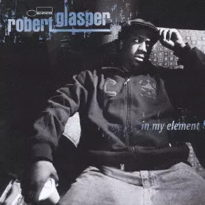 【中古】［CD］In My Element In My Element / イン・マイ・エレメント/ROBERT GLASPER/ロバート