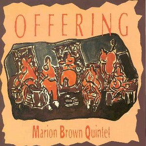 MARION BROWN / マリオン・ブラウン / オファリング