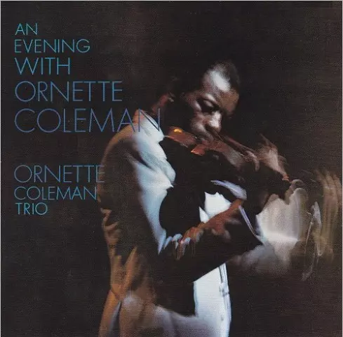 An Evening Ornette Coleman / クロイドン・コンサート/ORNETTE