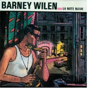 BARNEY WILEN / バルネ・ウィラン / ラ・ノート・ブルー