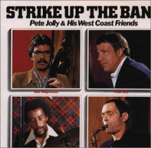 PETE JOLLY / ピート・ジョリー / STRIKE UP THE BAND / ストライク・アップ・ザ・バンド+1