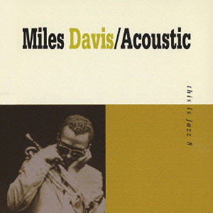 MILES DAVIS / マイルス・デイビス / This Is Jazz #8 / ベスト・オブ・マイルス・デイビス