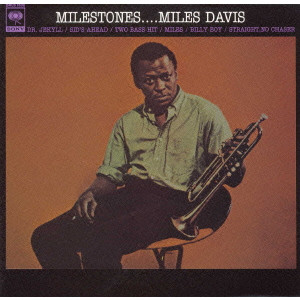 MILES DAVIS / マイルス・デイビス / Milestones / マイルストーンズ