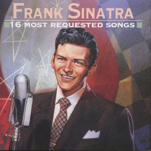 16 Most Requested Songs ベスト オブ フランク シナトラ Frank Sinatra フランク シナトラ Jazz ディスクユニオン オンラインショップ Diskunion Net