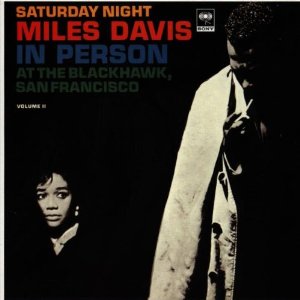 MILES DAVIS / マイルス・デイビス / Miles Davis Inperrson Saturday Night At Black Hawk.san Francisco Vol.2 / ライヴ・アット・ブラック・ホーク 2