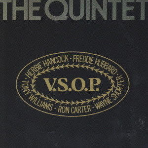 V.S.O.P. ザ・クインテット / THE QUINTET
