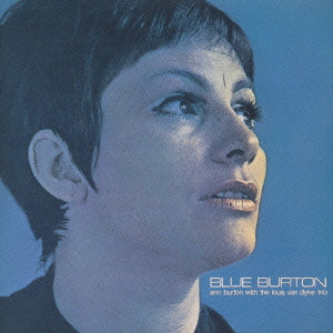 ANN BURTON / アン・バートン / Blue Burton / ブルー・バートン