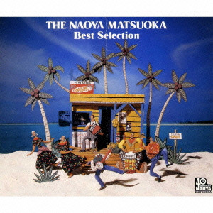 松岡直也 CD THE NAOYA MATSUOKA Best Selection - CD